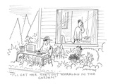 "I'll get her.  She's out working in the garden." - Cartoon Premium Giclee Print by Mick Stevens