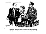"It's just that you're an executive in the Rustbelt, Stan, and Stuart is a…" - Cartoon Premium Giclee Print by William Hamilton