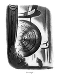"You rang?" - New Yorker Cartoon Premium Giclee Print by Ed Fisher