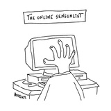 The Online Sensualist - Cartoon Premium Giclee Print by Peter Mueller