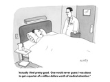 "Actually I feel pretty good.  One would never guess I was about to get a …" - Cartoon Premium Giclee Print by Peter C. Vey