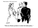 "That you, Eleanor, promise to weather the hanky-panky..." - Cartoon Premium Giclee Print by William Hamilton