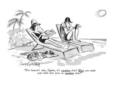 "For heaven's sake, Ogden, it's vacation time! Must you make your little l…" - New Yorker Cartoon Premium Giclee Print by Mort Gerberg