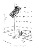 "Your car will be right down, Mr. Lundquist." - New Yorker Cartoon Premium Giclee Print by George Booth