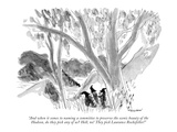 "And when it comes to naming a committee to preserve the scenic beauty of …" - New Yorker Cartoon Premium Giclee Print by James Stevenson