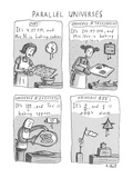 Four panels showing how different universes might coexist; centers on basi… - New Yorker Cartoon Premium Giclee Print by Roz Chast