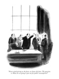 "Never mind giving us the facts;we know the facts. The question is: What a…" - New Yorker Cartoon Premium Giclee Print by Stan Hunt