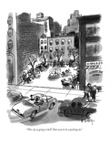 "This city is going to hell! That used to be a parking lot." - New Yorker Cartoon Premium Giclee Print by Barney Tobey