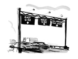 Overhead signs on the thruway say 'EAST SIDE', 'WEST SIDE', & 'ALL AROUND … - New Yorker Cartoon Premium Giclee Print by Donald Reilly