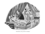 "Good heavens, man, your heart is breaking!" - New Yorker Cartoon Premium Giclee Print by Robert Kraus