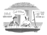 Grim reaper to man in bar says, 'In Heaven there is no beer.' - Cartoon Premium Giclee Print by Jack Ziegler