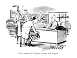 "It isn't enough to feel sixty-five. You have to be sixty-five." - New Yorker Cartoon Premium Giclee Print by Mischa Richter
