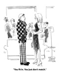 "You fit in. You just don't match." - Cartoon Premium Giclee Print by Marisa Acocella Marchetto