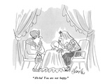 "Ah-ha! You are not happy." - New Yorker Cartoon Premium Giclee Print by Edward Frascino