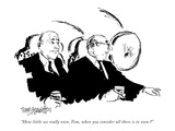 "How little we really own, Tom, when you consider all there is to own?" - New Yorker Cartoon Premium Giclee Print by William Hamilton