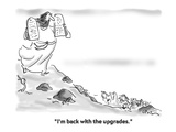 "I'm back with the upgrades." - Cartoon Premium Giclee Print by Arnie Levin