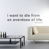 Overdose of Life by HMC-Medium-Black Wall Decal