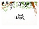 Eleven Lords A Leaping Giclee Print by Bill Brown