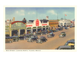Main Street, Tijuana, Mexico Posters