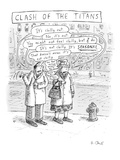 Speech bubbles: "It's chilly out.", "No, it's not.", "You might not feel c… - New Yorker Cartoon Premium Giclee Print by Roz Chast