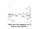"Hand over the sandwich or I'll crap on your parents." - Cartoon Premium Giclee Print by Christopher Weyant