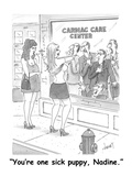 "You're one sick puppy, Nadine." - Cartoon Premium Giclee Print by Tom Cheney