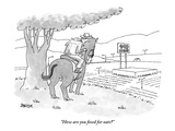 "How are you fixed for oats?" - New Yorker Cartoon Premium Giclee Print by Jack Ziegler