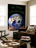The Future Is In Our Hands Pôsters