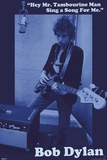 Bob Dylan-Tambourine Posters