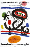 Expo 74 - Université De Téhéran Reproductions pour les collectionneurs par Joan Miró