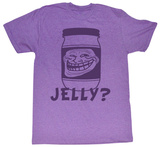 You Mad - Jelly T-Shirts