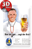 Bier ist gut... sagt der Arzt Plaque en métal
