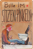 Im Sitzen pinkeln Blechschild
