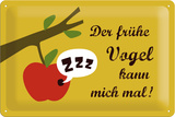 Der frühe Vogel kann mich mal Cartel de chapa