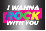 I wanna Rock With You Stretched Canvas Print by ink., Deborah Kass and pulp