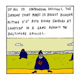Of all its controversial decisions, the Supreme Court makes its biggest bl…" - New Yorker Cartoon Premium Giclee Print by Zachary Kanin