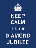 Keep Calm Diamond Jubilee I Prints
