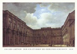 Der Schlüterhof, 1830 Posters by Eduard Gärtner