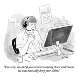 "I'm sorry, sir, but if you weren't wearing clean underwear we automatical…" - New Yorker Cartoon Premium Giclee Print by Emily Flake