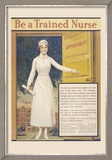 Be a Trained Nurse Posters