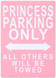 Princess Parking Only No Parking Plechová cedule