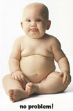 No Problem (Chubby Baby) Art Poster Print Print