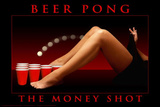 Sam Maxwell The Money Shot, Beer Pong Art Poster Print Prints
