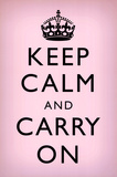 Keep Calm and Carry On (Motivational, Light Pink) Art Poster Print Posters