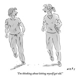 "I'm thinking about letting myself get old." - New Yorker Cartoon Premium Giclee Print by Kim Warp