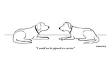 "I would not be opposed to a cat tax." - New Yorker Cartoon Premium Giclee Print by Alex Gregory