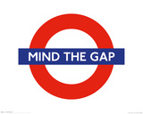 Mind the Gap Prints