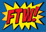 FTW! Comic Pop-Art Art Print Poster Masterprint