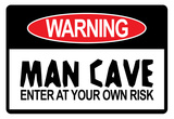 Man Cave Sign Enter at Your Own Risk Art Print Poster Prints