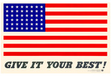 Give It Your Best American Flag WWII War Propaganda Art Print Poster Posters